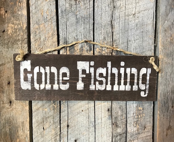 Gone Fishing Sign Pallet Wood Plaque Rustic Wall Decor Etsy Interesting Gone Fishing Signs Decor Gone Fishing Sign Pallet Wood Plaque Rustic Wall Decor Etsy Interesting Gone Fishing Signs Decor
