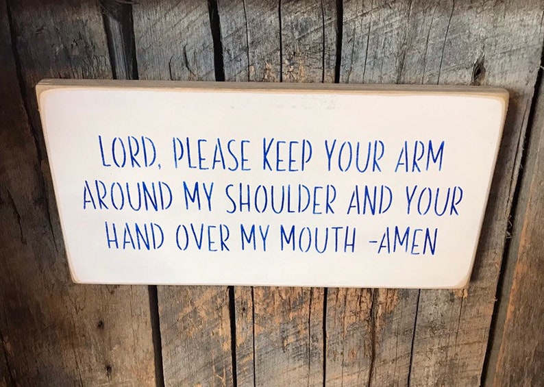 Keep Your Arm On My Shoulder Hand Over Mouth Funny Wood Signs Funny Gift For Friends Painted Plaques Housewarming Present image 8