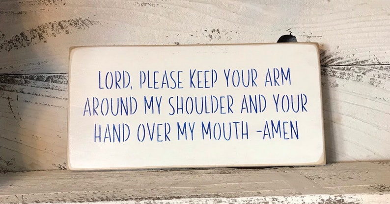 Keep Your Arm On My Shoulder Hand Over Mouth Funny Wood Signs Funny Gift For Friends Painted Plaques Housewarming Present image 4