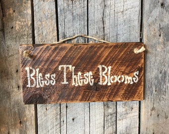 Bless These Blooms - Barn Wood Sign - Rustic Wall Decor - Hanging Garden Art - Flower Quote Plaque - Outdoor Summer - Birthday Party Gift