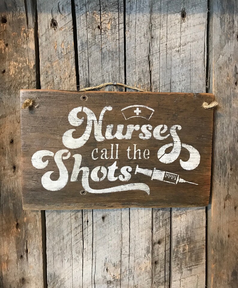 Nurse Sign Nurses Call the Shots Sign Nursing Wall Decor Etsy