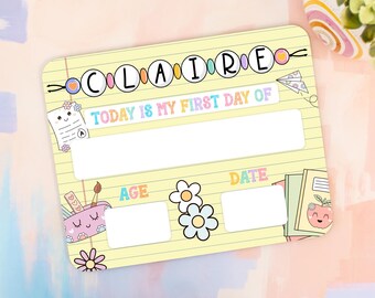 Custom First & Last Day of School Sign: Dry Erase Photo Prop