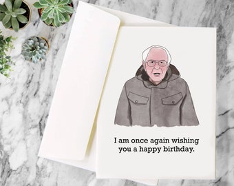 Printable Birthday Bernie Sanders Card & Envelope -I am once again wishing you a happy birthday. (Inside Blank) - Instant Download