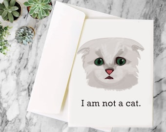 Printable I Am Not A Cat Karte & Umschlag - Lustige Meme Karte (innen leer) - Sofort Download