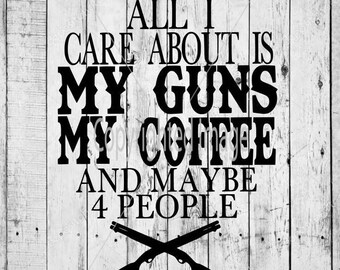Download Guns And Coffee Svg Etsy