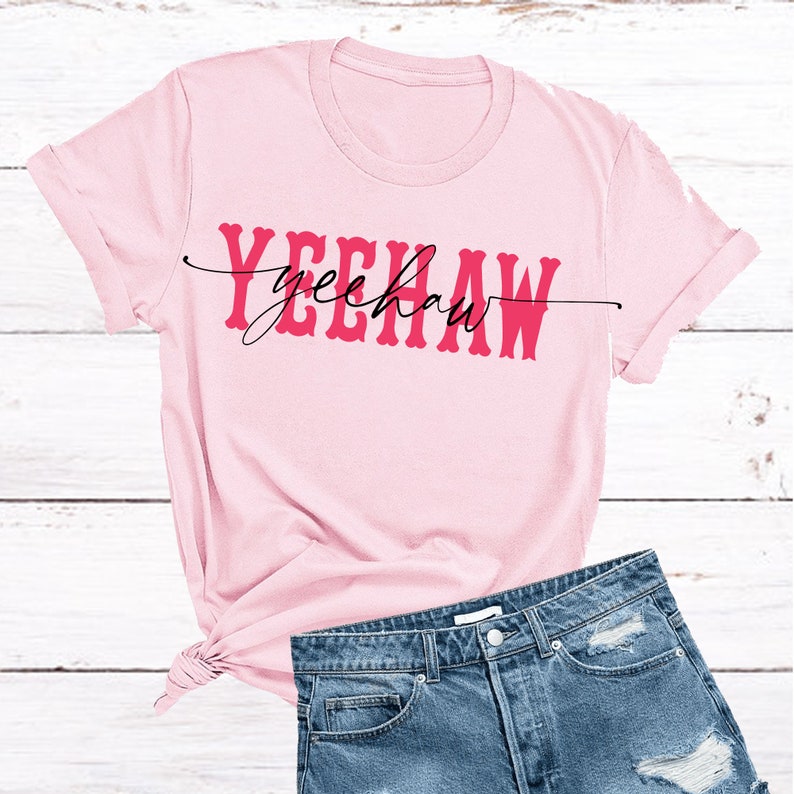 YeeHawT-Shirt Unisex Soft Style on White or Pink