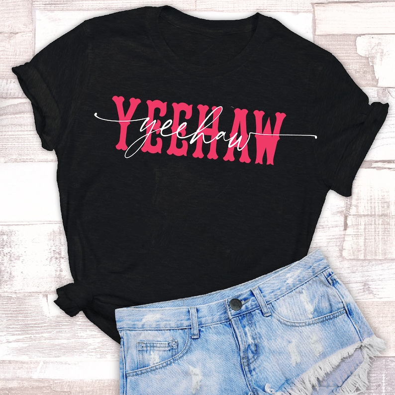 YeeHawT-Shirt Unisex Soft Style on White or Pink