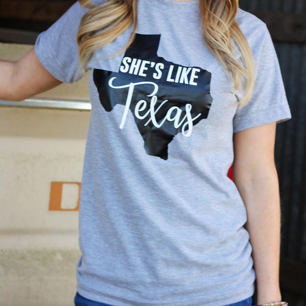 She's Like Texas // Texas Country Music T-Shirt