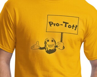 Pro-Tot! T-shirt