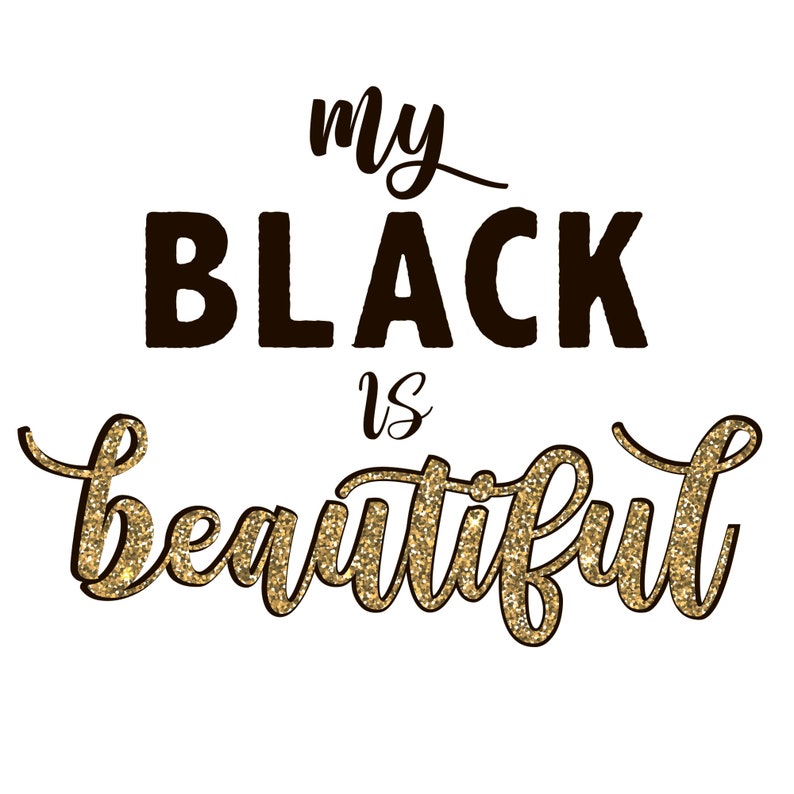 My Black is Beautiful Svg My Black is Beautiful Png Afro Etsy