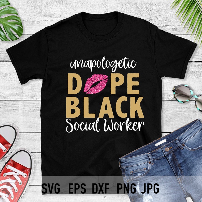 Unapologetic Dope Black Social Worker svg Dope Black svg | Etsy