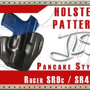 Puede incluir: Un patrón de funda de cuero negro para una pistola Ruger SR9c o SR40c. El patrón es para una funda de estilo pancake. La imagen incluye el texto "Holster Pattern", "Pancake Style", y "Ruger SR9c / SR40c".