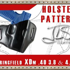 May include: A black leather holster pattern for a Springfield XDM .40 3.8 & 4.5" handgun. The pattern includes a cut-out for the gun's trigger guard and a belt loop.
