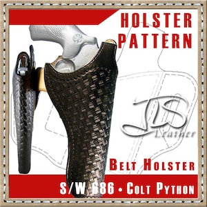 Leather Gun Holster PATTERN SW 586 686 Colt Python