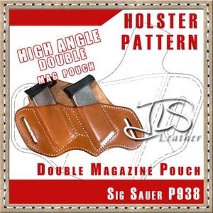 HIGH Angle Sig Sauer P938 Leather Double MAG Pouch PATTERN 2-slot Style