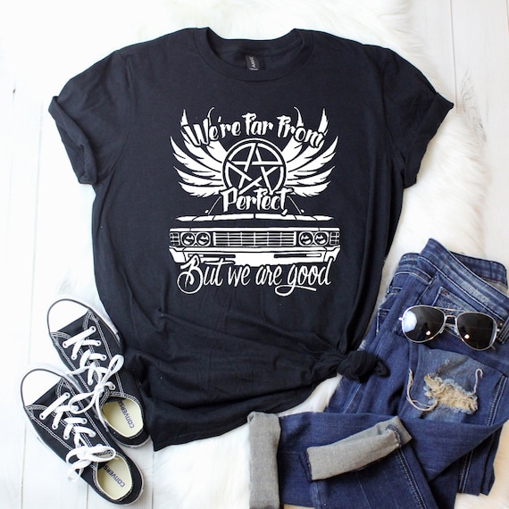 Supernatural shirt, Supernatural quote shirt, Castiel quote from supernatural "We're far from perfect, but we are good"