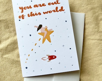 Out Of This World - Greeting Card