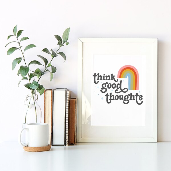 Think Good Thoughts Wall Art Print, Inspirational Quote Print, Positive Vibes, Be Positive, Motivational Print, Home Decor, Yoga Wall Decor