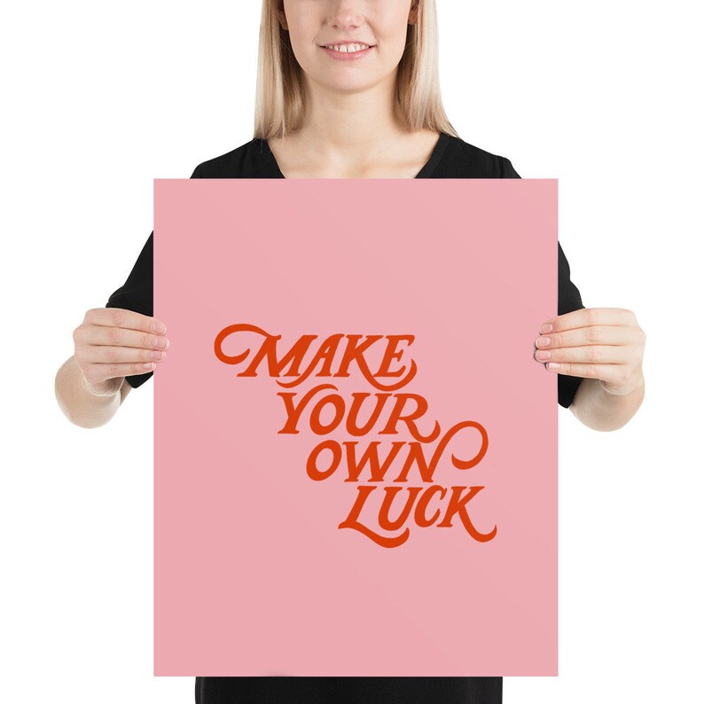 Make Your Own Luck Art Print Motivational Poster | Etsy