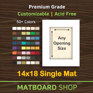 14x18 Custom Premium Matboard