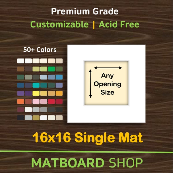 16x16 Custom Premium Matboard