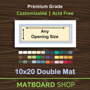 10x20 Custom Premium Double Matboard