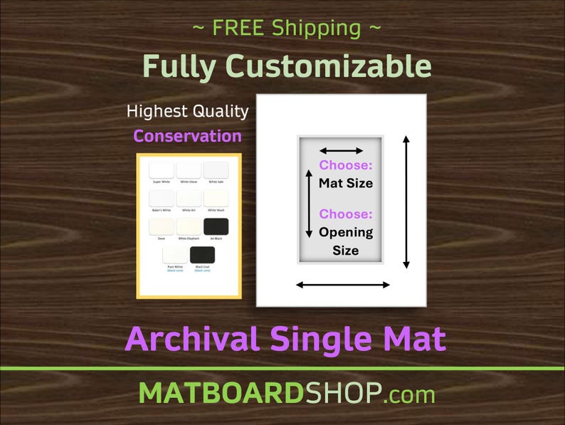 May include: An archival single mat with customizable options. The image displays a color selection chart with various white and black shades, alongside a white mat board diagram featuring arrows indicating adjustable mat size and opening size.