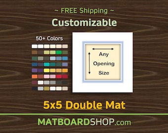 5x5 Custom Acid-Free DOUBLE MATBOARD