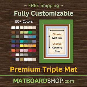 Fully Custom Acid-Free TRIPLE MATBOARD