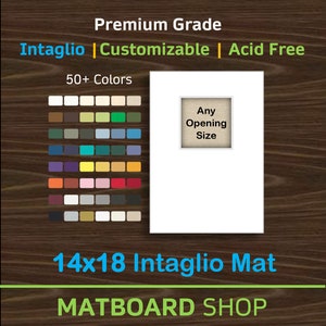 14x18 INTAGLIO Matboard