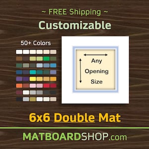 6x6 Custom Acid-Free DOUBLE MATBOARD