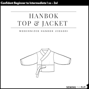 PDF Hanbok Top & Jacket - Sewing Therapy with a Step-by-Step Sewalong Video