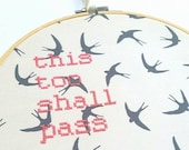 Bird print "This Too Shall Pass" cross stitch 8" hanging mental health charity awareness gift, bible quote, motivational, positivity quote