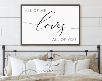 All of Me Loves All of You Printable, Dining Room Sign Decor, Farmhouse Sign, Living Room Print, Instant Digital Download, 18x24&24x36