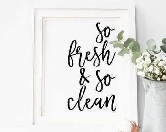 So Fresh and So Clean Laundry Printable, Bathroom Quote Print, Minimalist Home Decor, Wall Art Sign, Instant Digital Download, 8x10