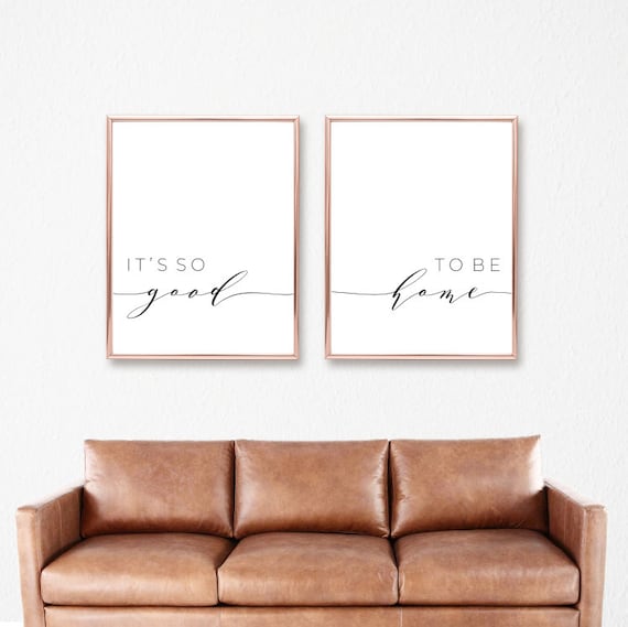 It S So Good To Be Home Printable Sign Set Bedroom Quote Decor Living Room Wall Art Prints Poster Prints Instant Digital Download