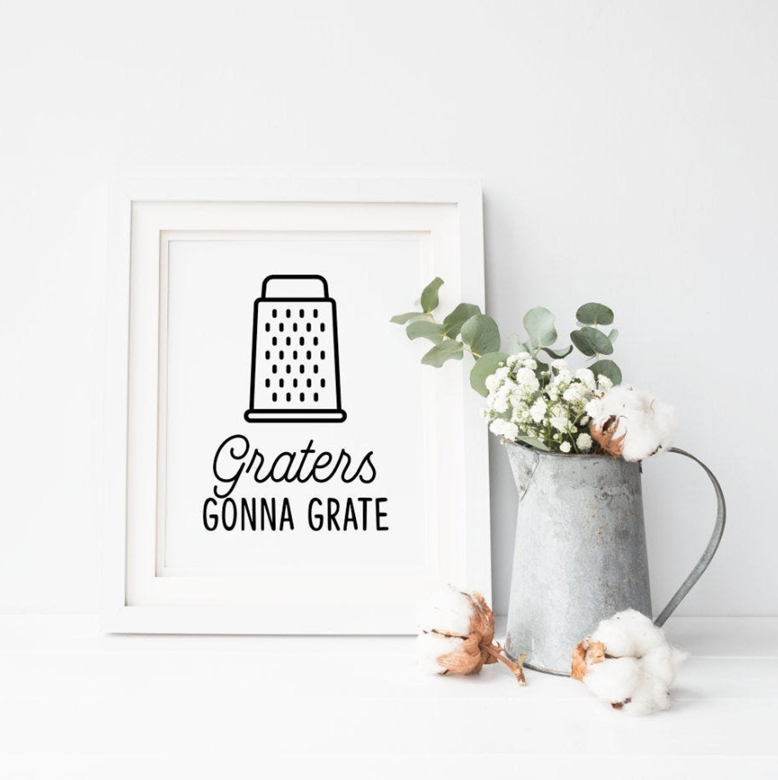Graters Gonna Grate Printable Kitchen Print Funny Quote | Etsy