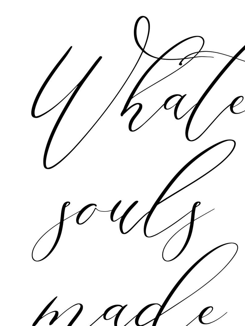 Whatever Our Souls Are Made of His & Mine Are the Same - Etsy