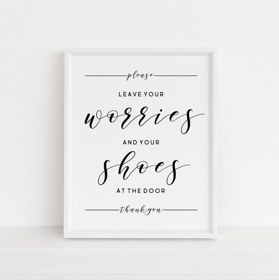 Please Leave Your Worries Your Shoes At The Door Printable Mudroom Sign Home Entryway Print Wall Art Instant Digital Download 8x10