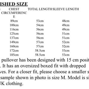 May include: Size chart for a pullover with measurements in centimeters for chest circumference, total length, and sleeve length. Sizes range from XS to 5XL. The text states that the pullover has been designed with 15 cm of positive ease and has an oversized boxed fit with dropped sleeves. It also states that the sample shown in the photo is size M and the model is size 10 UK clothing.
