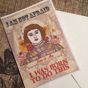 Carte de vœux Jeanne d’arc. Je n’ai pas peur d’être né pour faire ça