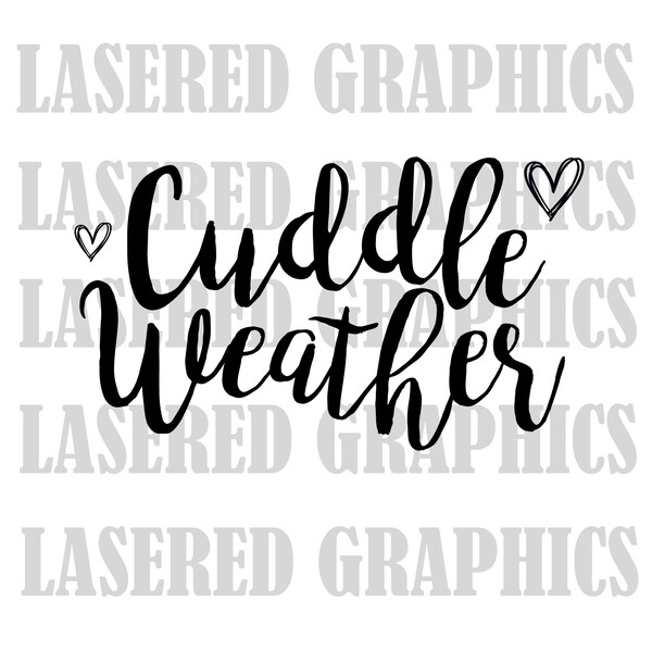 Cuddle Weather svg- Instant Download svg, eps, jpeg