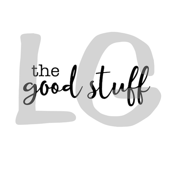 The good stuff svg, png, eps- Song lyric svg, Kenny Chesney songs, Country songs, Cute sign idea, Cute shirt idea