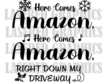Here Comes Amazon svg file, Christmas svg, Black Friday svg, Christmas Shirt svg, svg files sayings, svg files for cricut  (SVG, PNG, EPS)