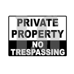 private property sign svg, no trespassing svg- SVG, JPEG, EPS, Png- Cut file