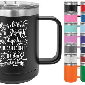 Proverbs 31 She Is Clothed With Strength - 15oz Powder Coated Mug w/ Lid - Inspirational Coffee Mug w/ Bible Verse Coffee Cup