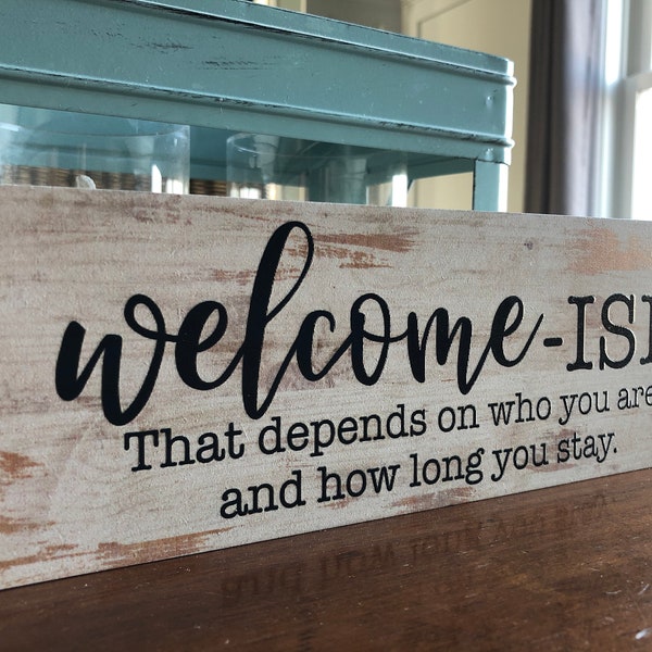 Welcome-ISH Funny Home Signs - Rustic Home Decor - 3.5x10 Funny Signs Home Decor - Made in the USA