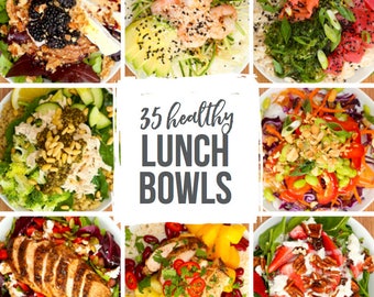 35 Healthy Lunch Bowls