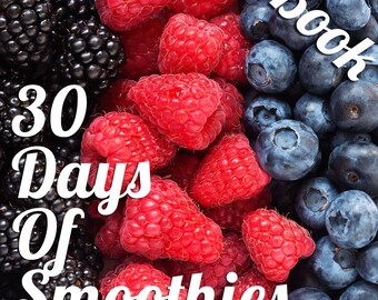 30 Days of Smoothie