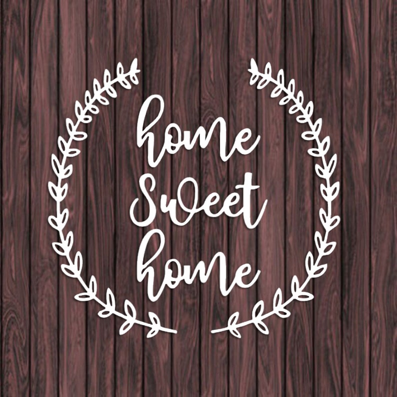 Home Sweet Home Wall Decal Home Sweet Home Sticker Wall Etsy